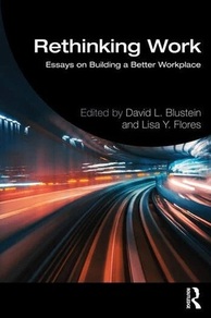 Rethinking Work Edited By Blustein And Flores